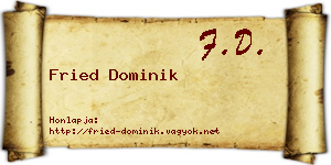 Fried Dominik névjegykártya